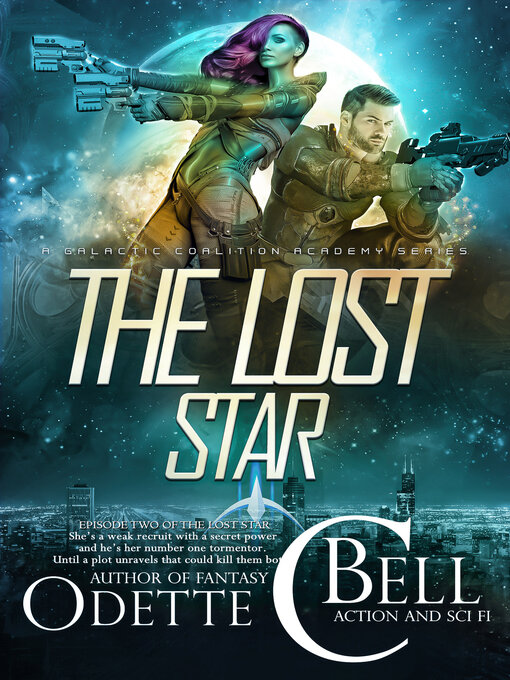 Title details for The Lost Star Episode Two by Odette C. Bell - Available